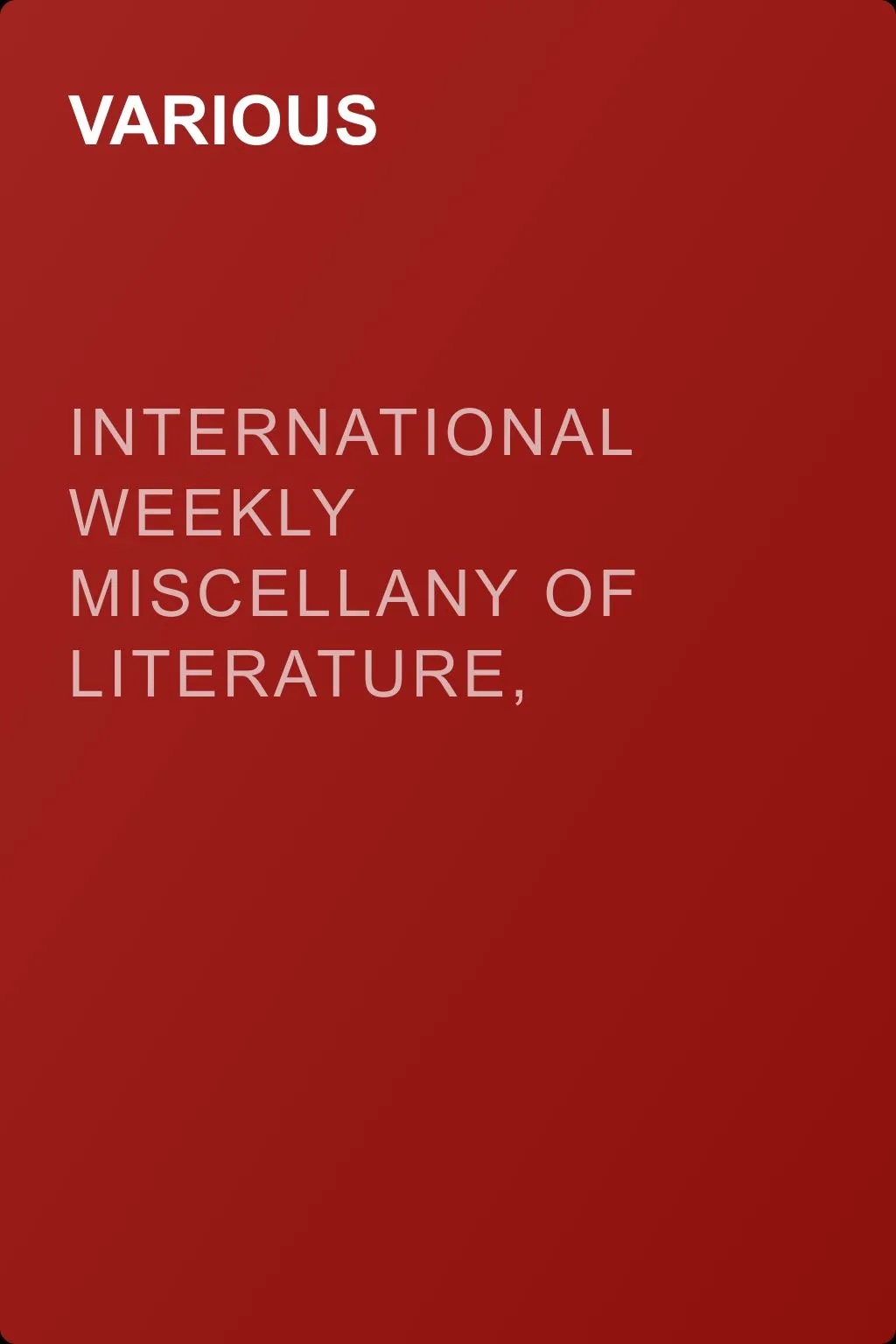 International Weekly Miscellany of Literature, Art, and Science — Volume 1, No. 4, July 22, 1850 — обложка книги