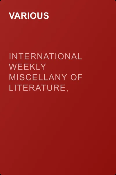 International Weekly Miscellany of Literature, Art, and Science — Volume 1, No. 4, July 22, 1850 — обложка книги