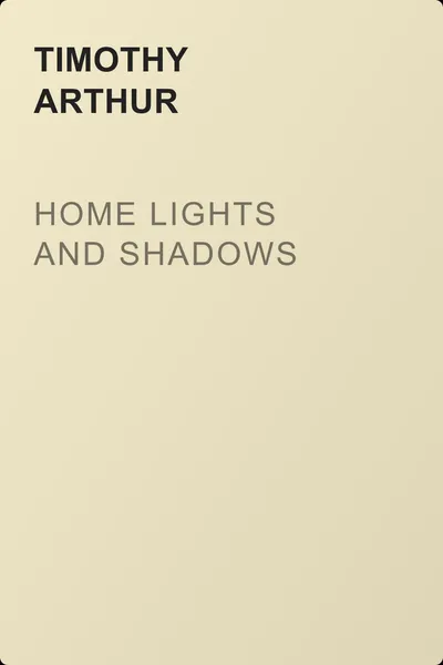 Home Lights and Shadows — обложка книги
