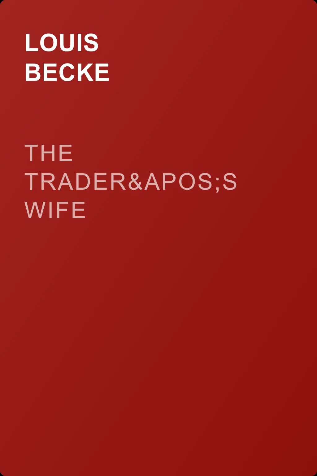 The Trader's Wife — обложка книги