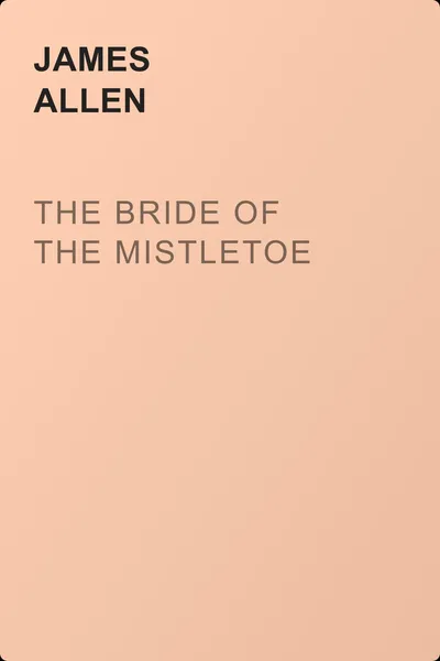 The Bride of the Mistletoe — обложка книги