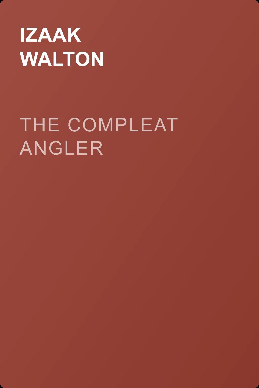 The Compleat Angler — обложка книги