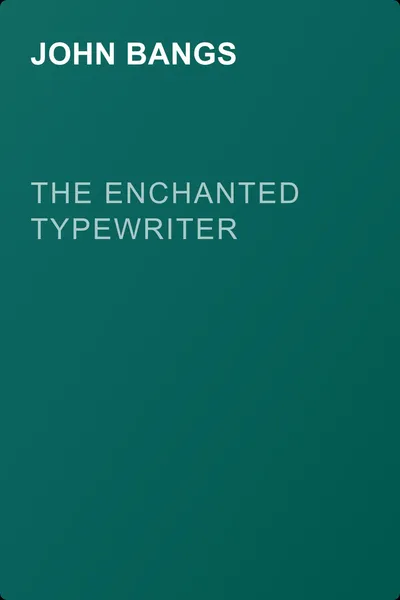 The Enchanted Typewriter — обложка книги