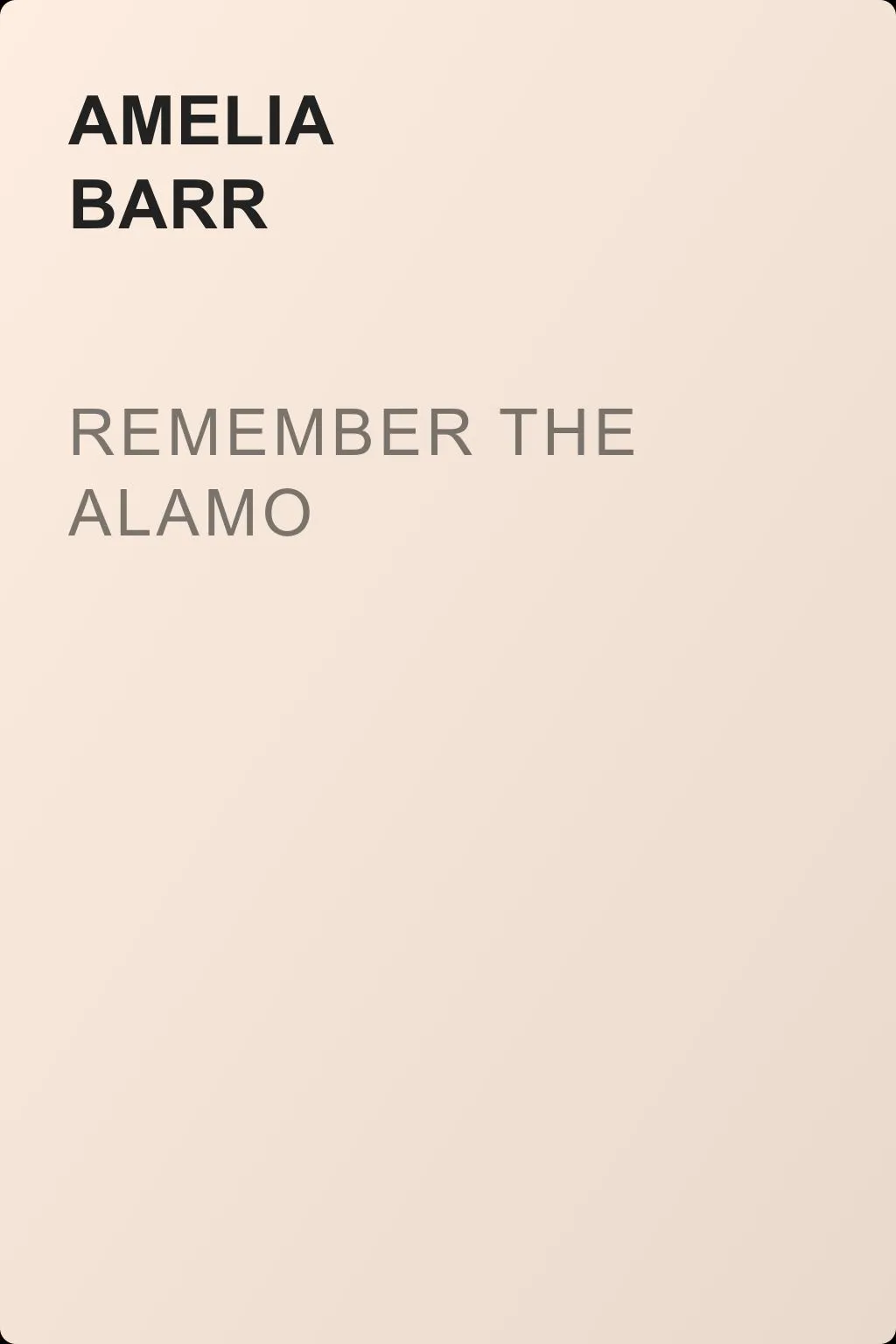 Remember the Alamo — обложка книги