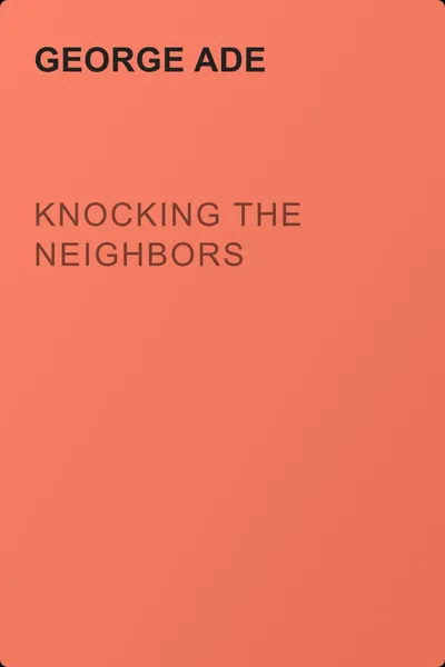 Knocking the Neighbors — обложка книги