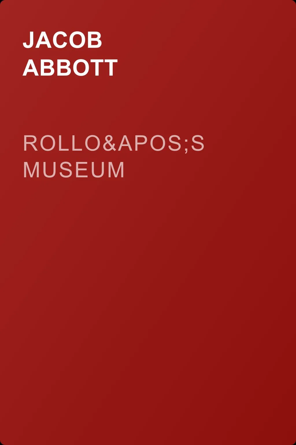 Rollo's Museum — обложка книги