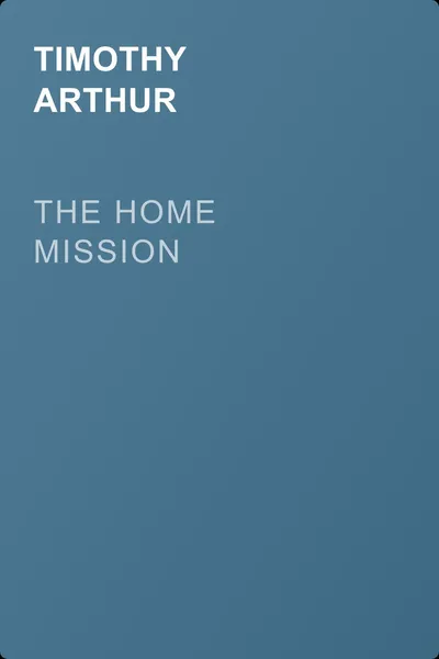 The Home Mission — обложка книги