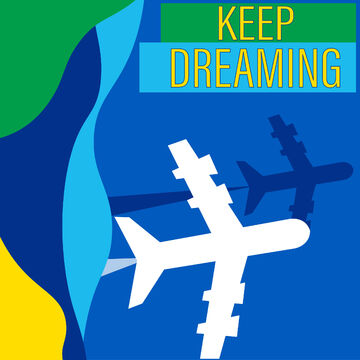 Keep dreaming