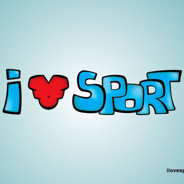 I love sport