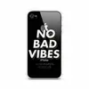 Силиконовый чехол No Bad Vibes на iPhone 4/4S