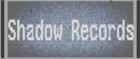 ShadoW RecordS ShadoW RecordS