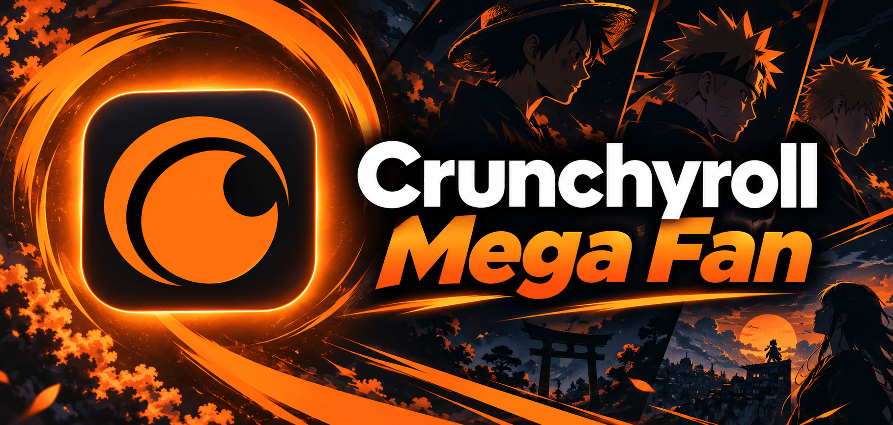 Crunchyroll Mega Fan