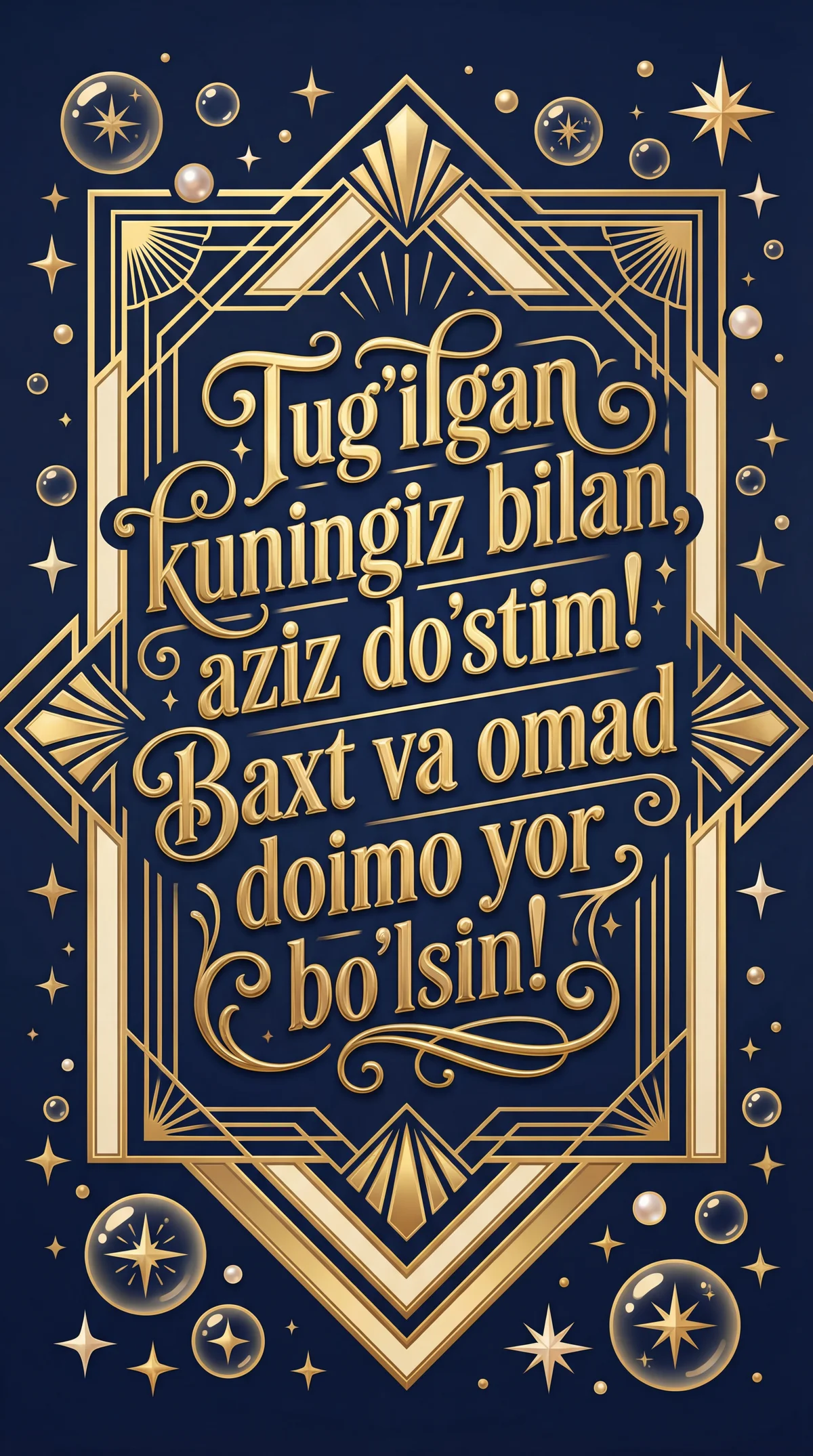 tug'ilgan kuningiz bilan tabriklar, aziz do'stim