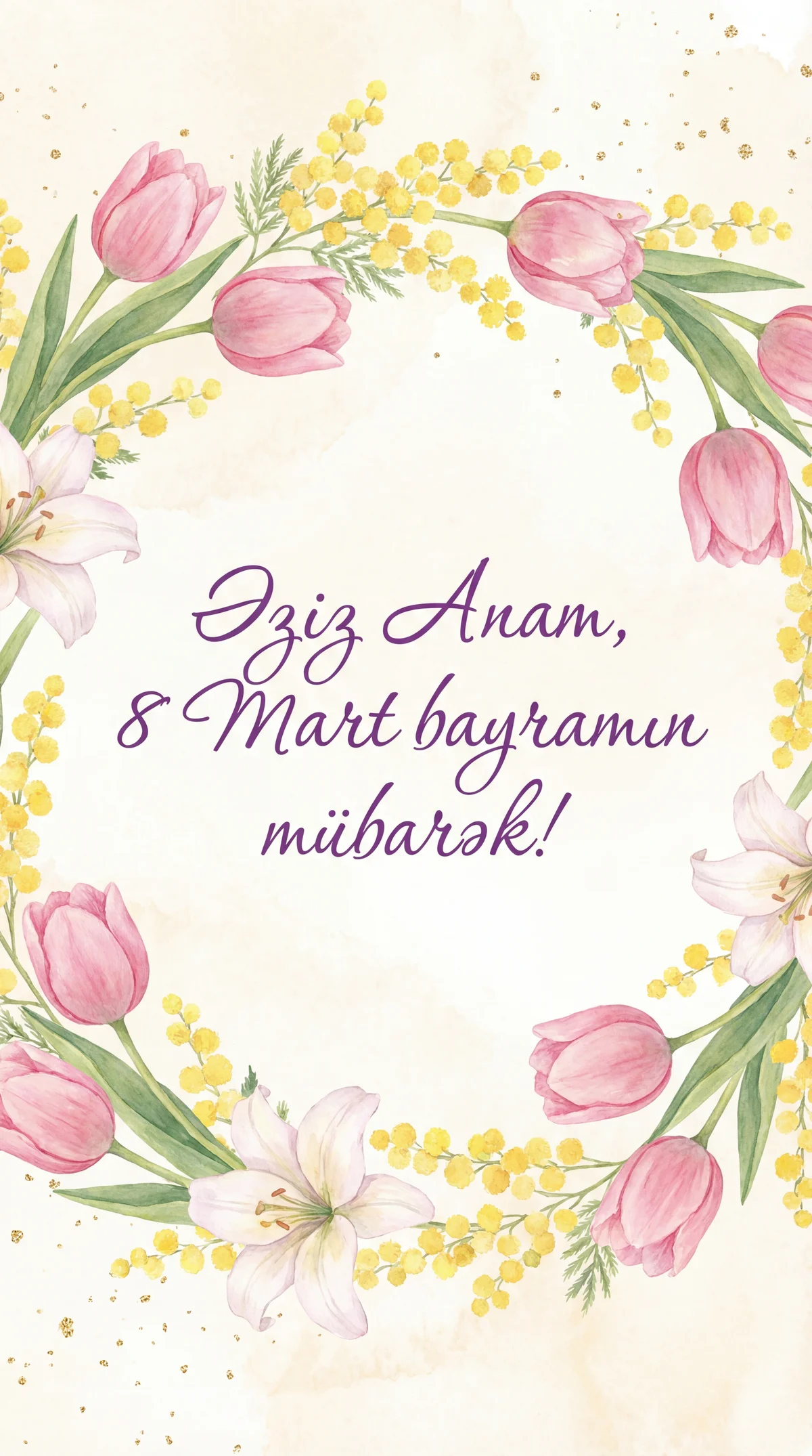 Əziz anamıza 8 Mart Beynəlxalq Qadınlar Günü təbriki