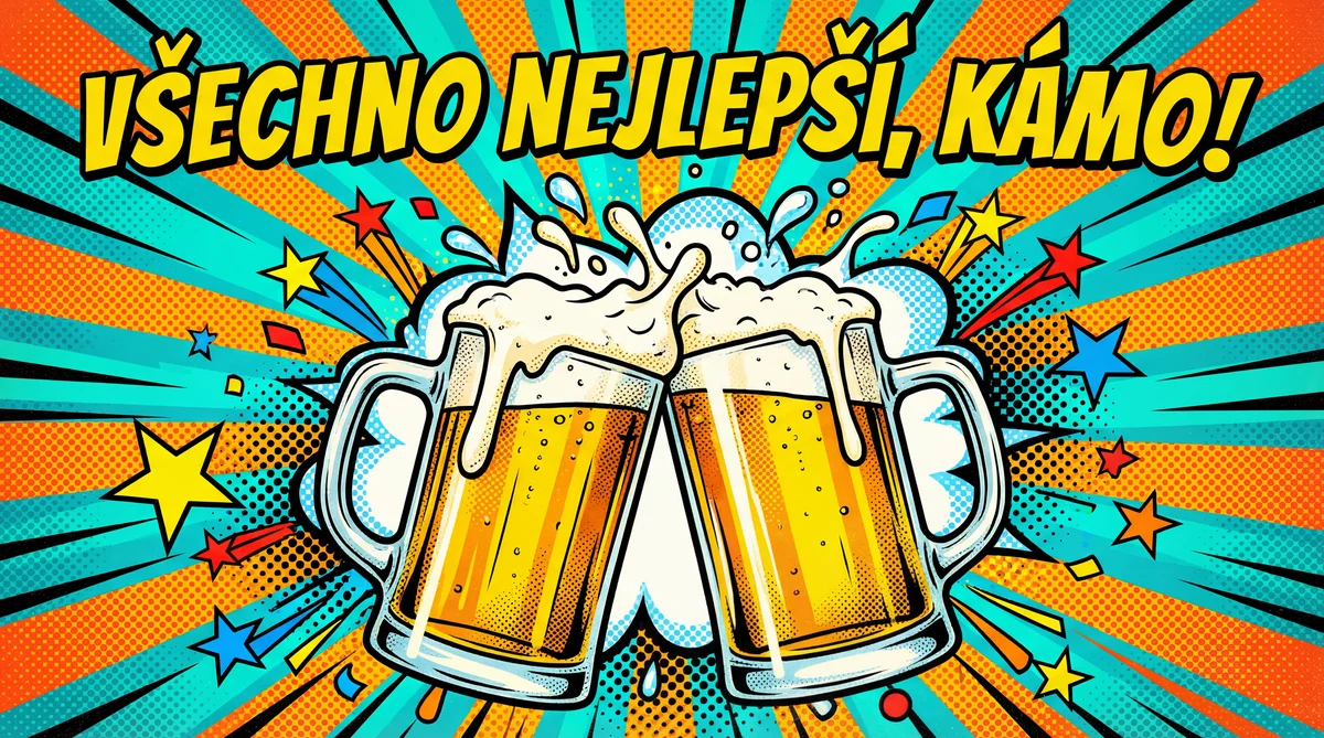 Přání k narozeninám pro kamaráda