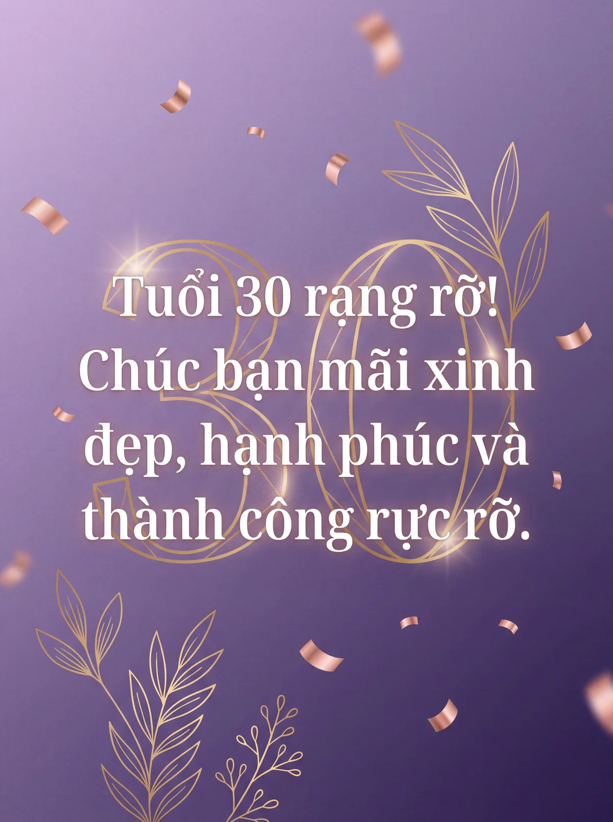 Lời chúc mừng sinh nhật tuổi 30 cho bạn thân