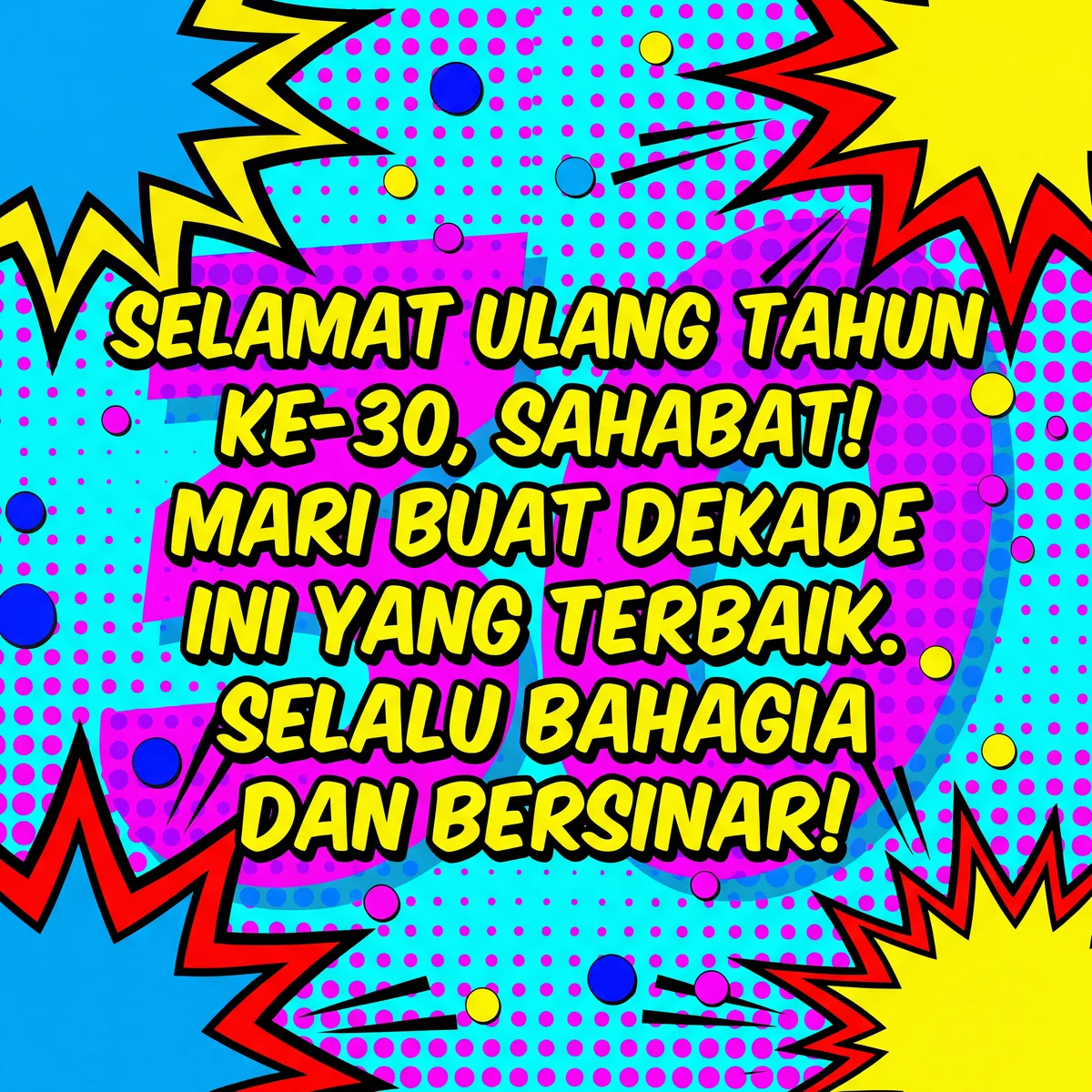 ucapan ulang tahun ke-30 untuk sahabat