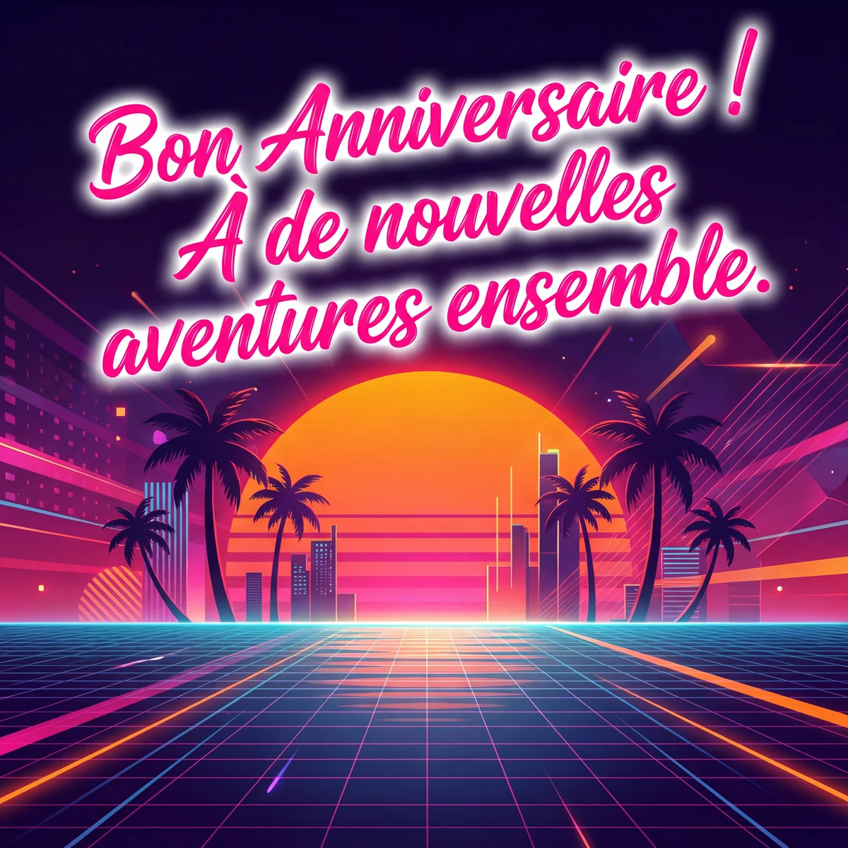 carte d'anniversaire pour un ami