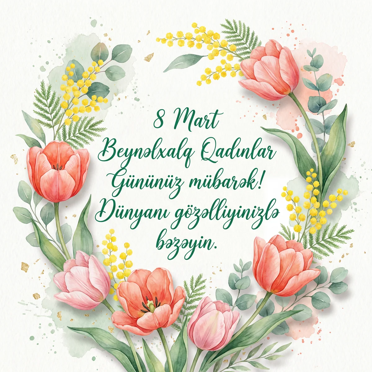 8 Mart Beynəlxalq Qadınlar Günü təbriki