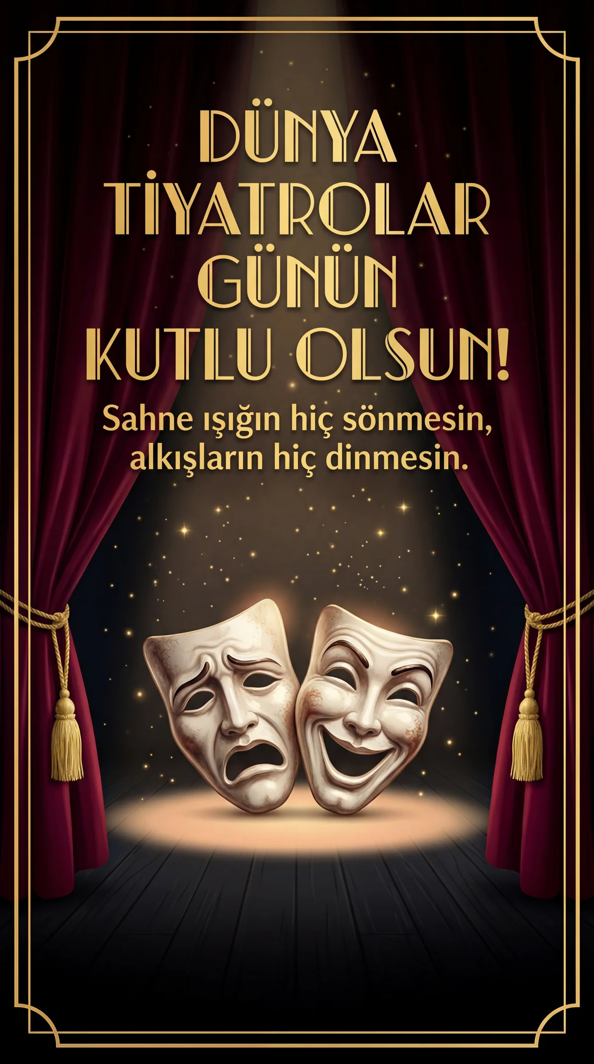 Tiyatrocu arkadaşa Dünya Tiyatrolar Günü kutlaması