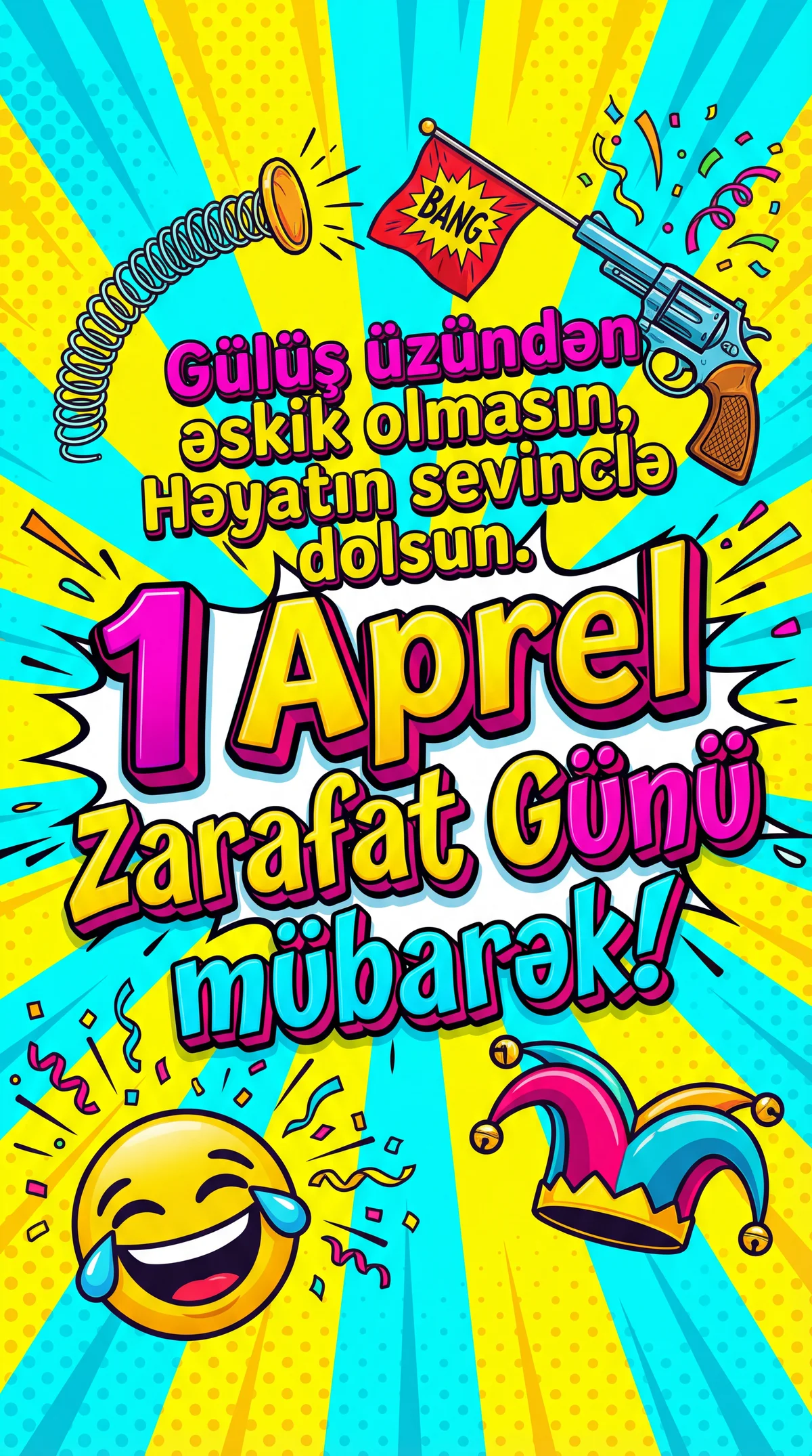 1 Aprel Zarafat Günü üçün dostuma şən təbrik