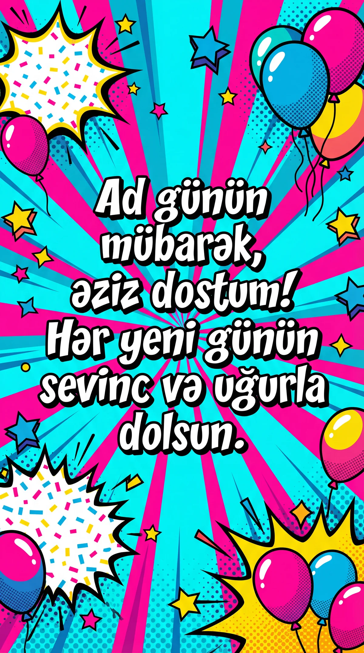 Sevgili dostumun ad günü münasibətilə təbriklər