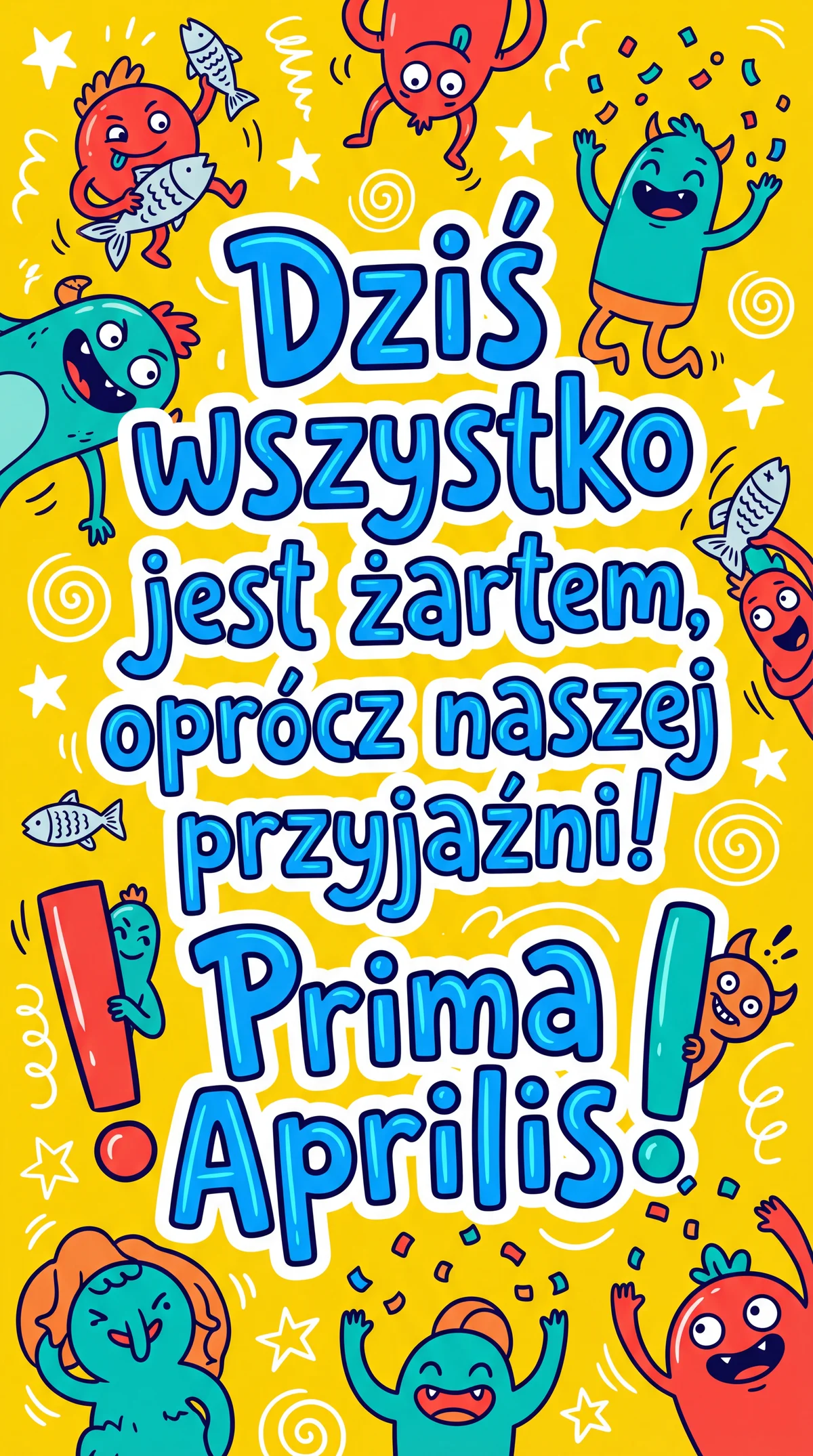 Kartka na Prima Aprilis dla przyjaciela