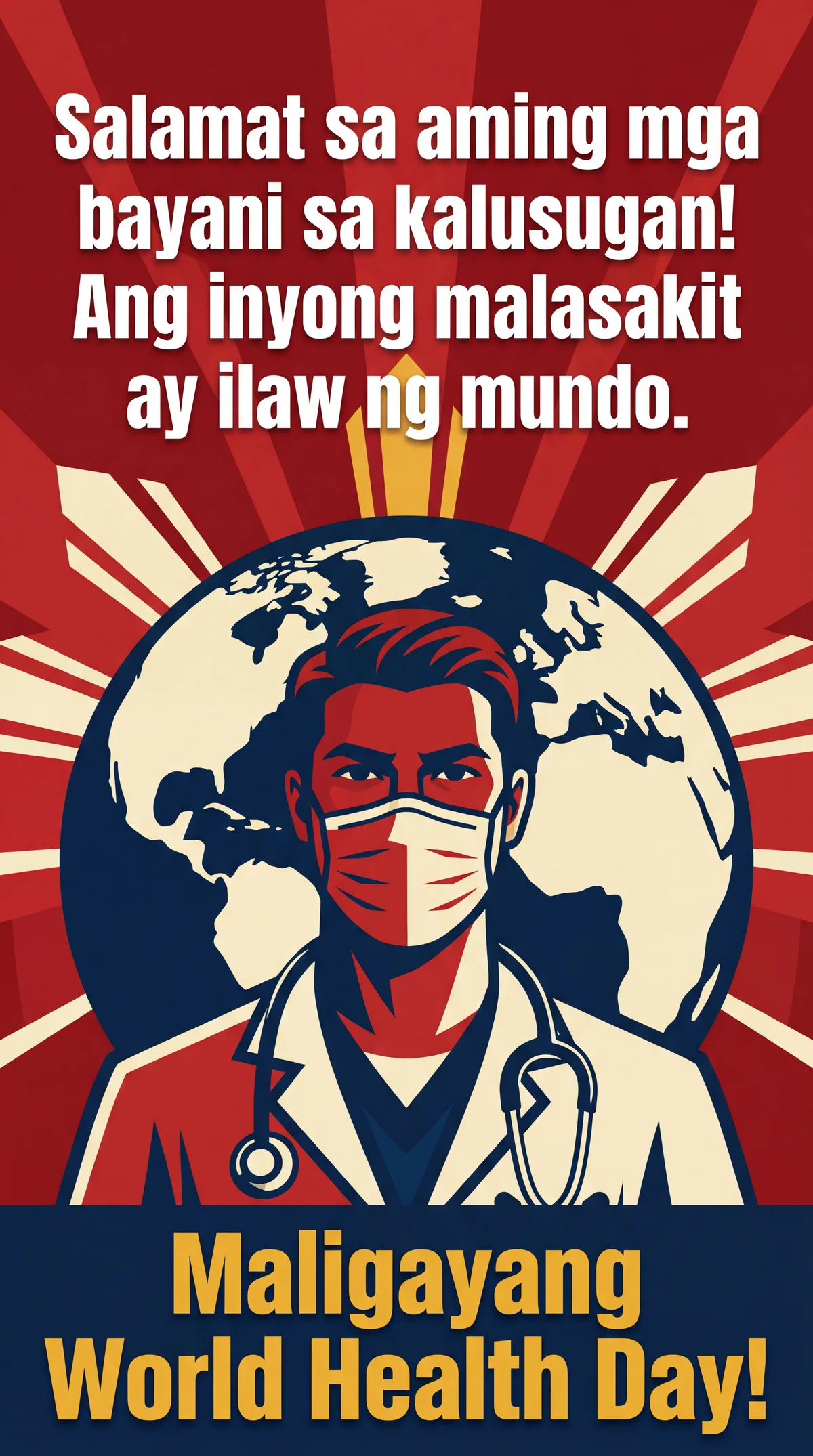 Salamat sa mga bayaning health worker sa World Health Day!