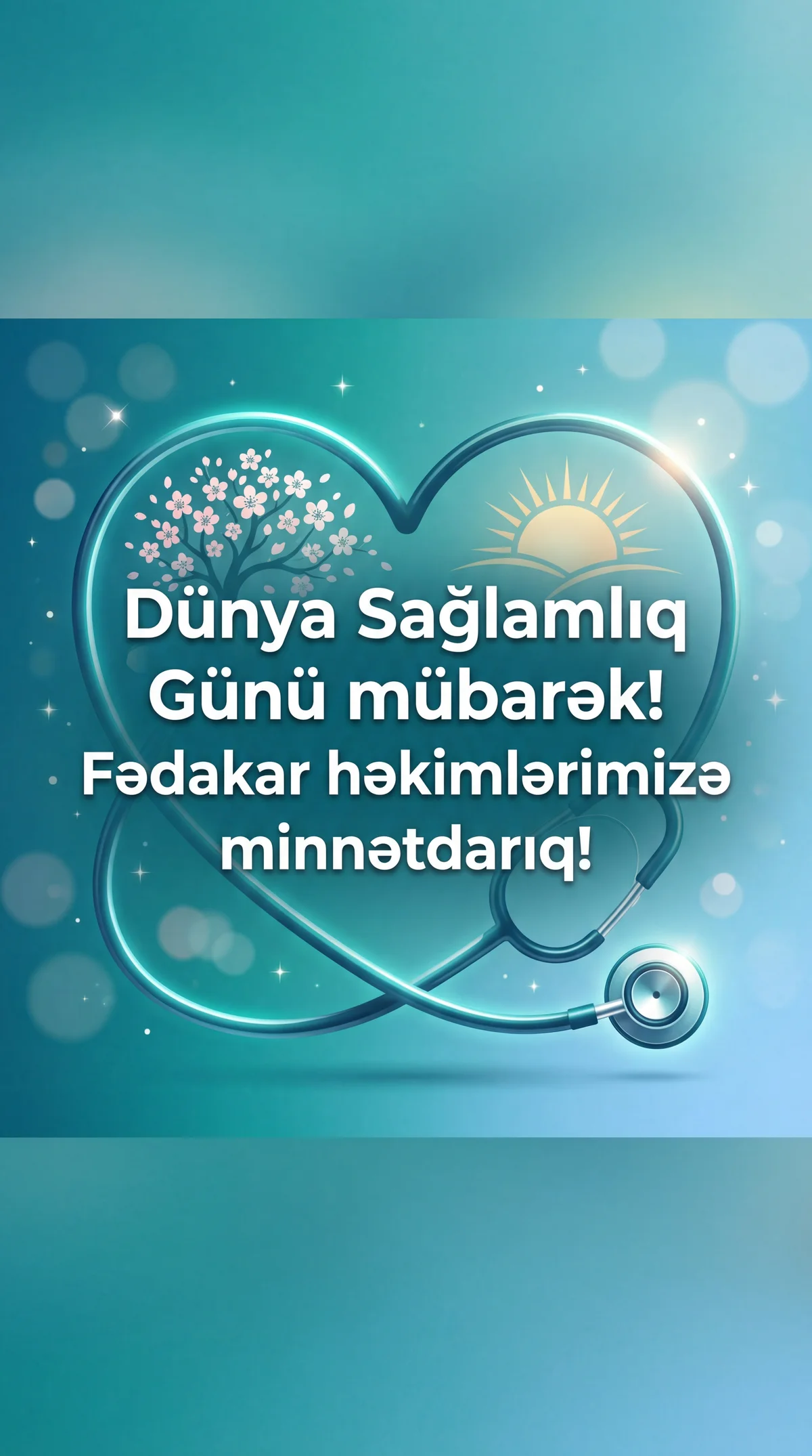 Həkimlər üçün 7 Aprel Dünya Sağlamlıq Günü təbriki