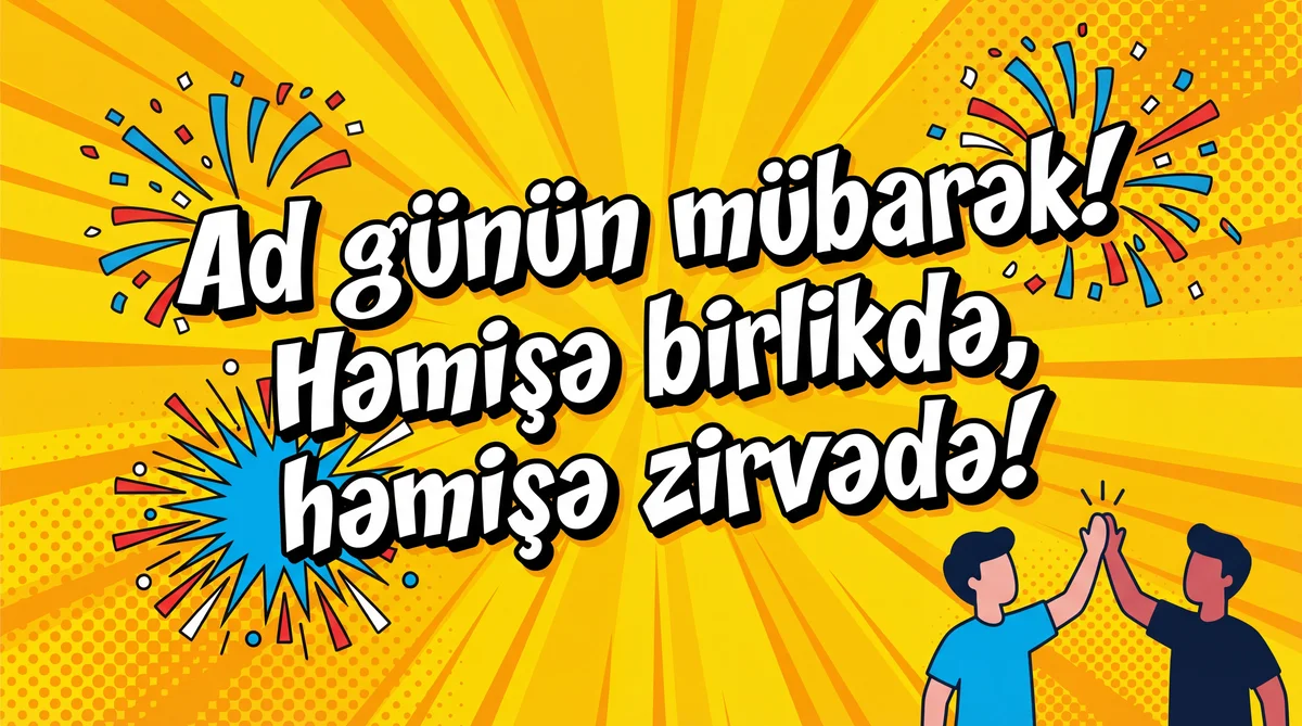 Ən yaxşı dostuma ad günü təbriki
