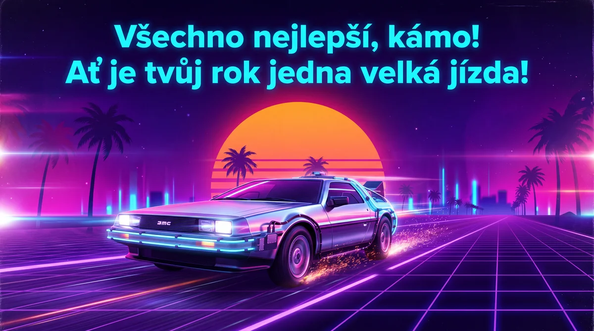 Přání k narozeninám pro kamaráda