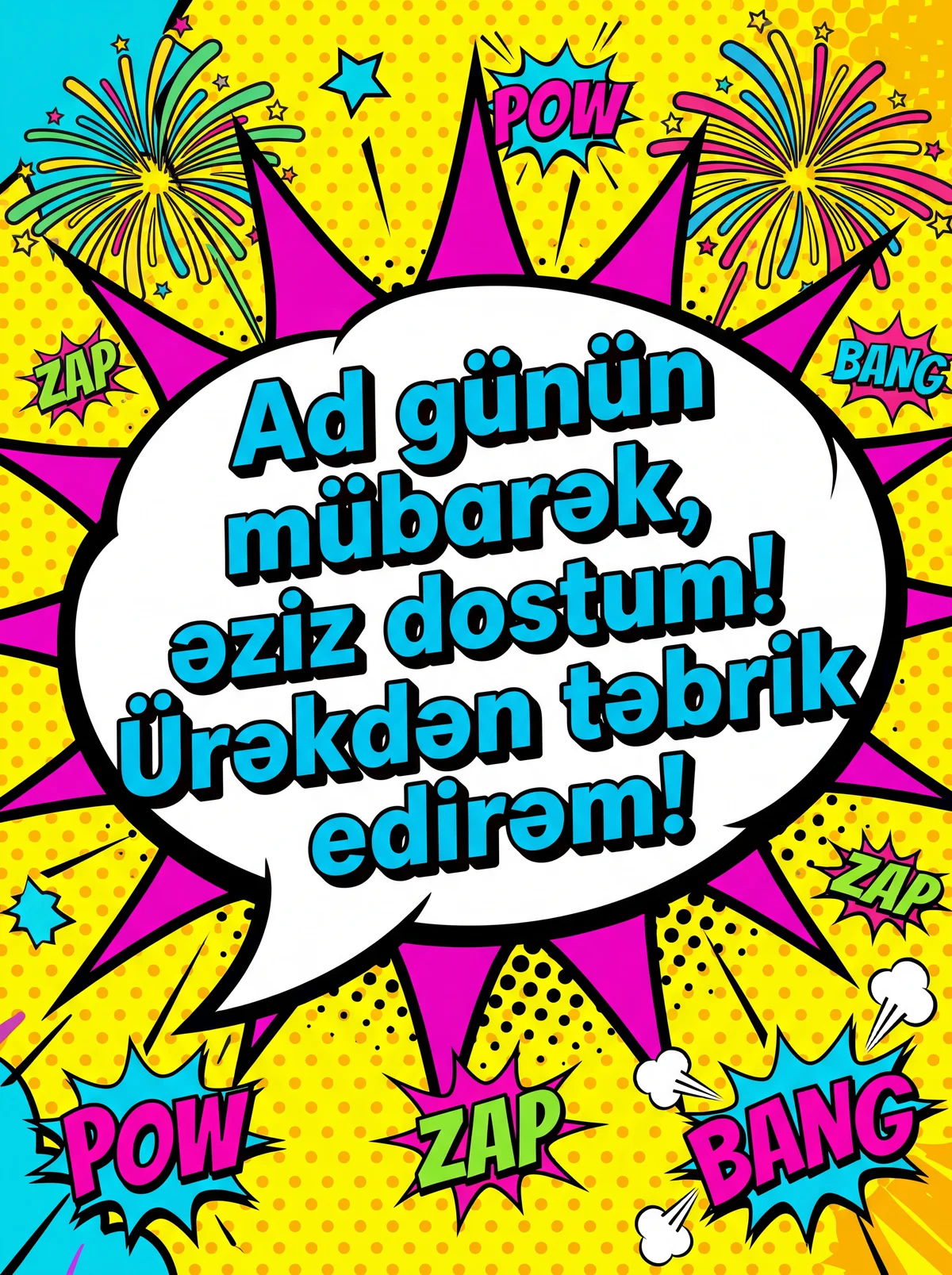 Ad günün mübarək, əziz dostum, ürəkdən təbrik edirəm!