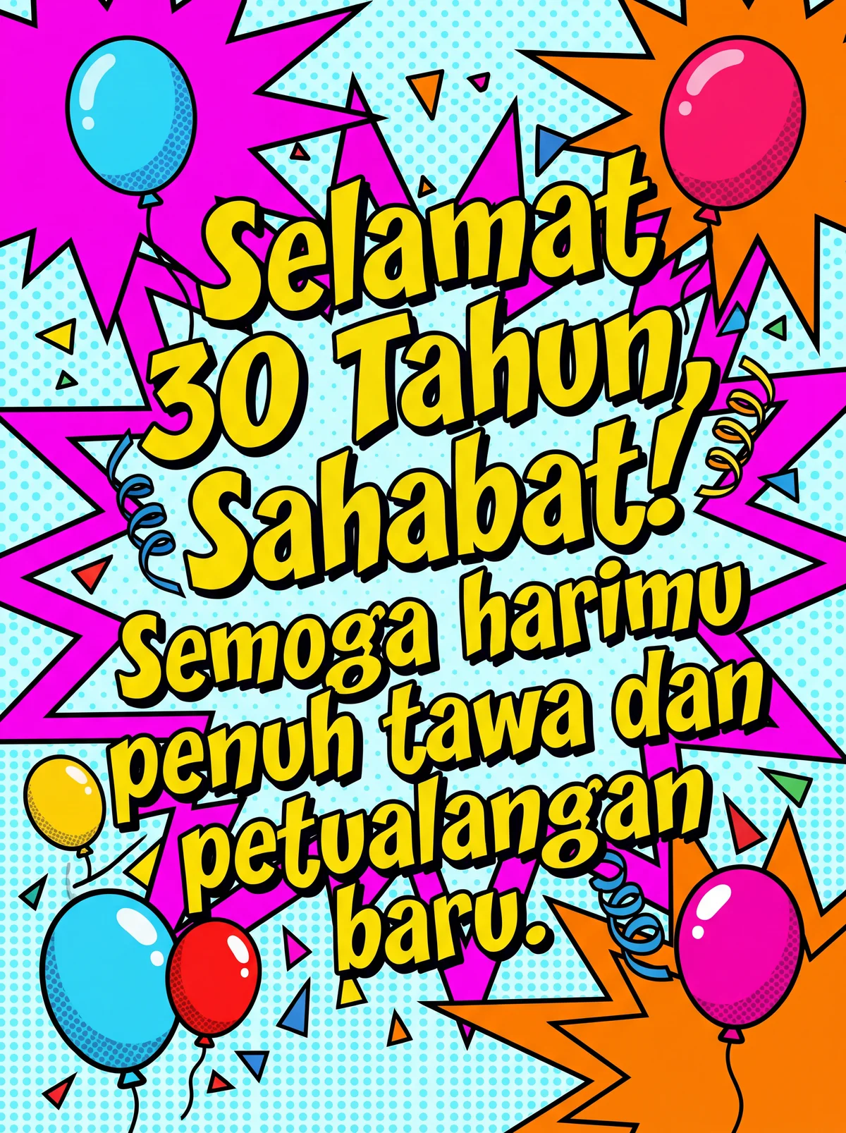 Ucapan ulang tahun ke-30 untuk sahabat terbaik