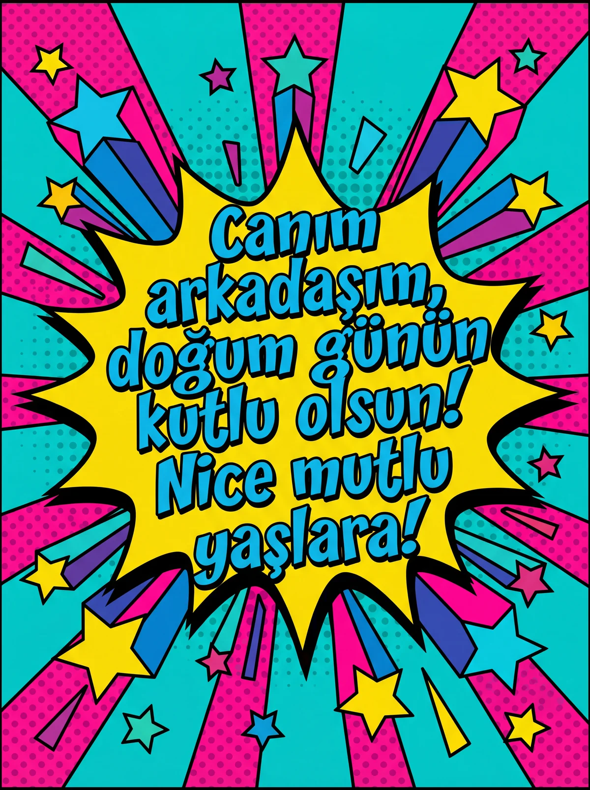 Canım arkadaşımın doğum günü kutlu olsun! Nice yaşlara!