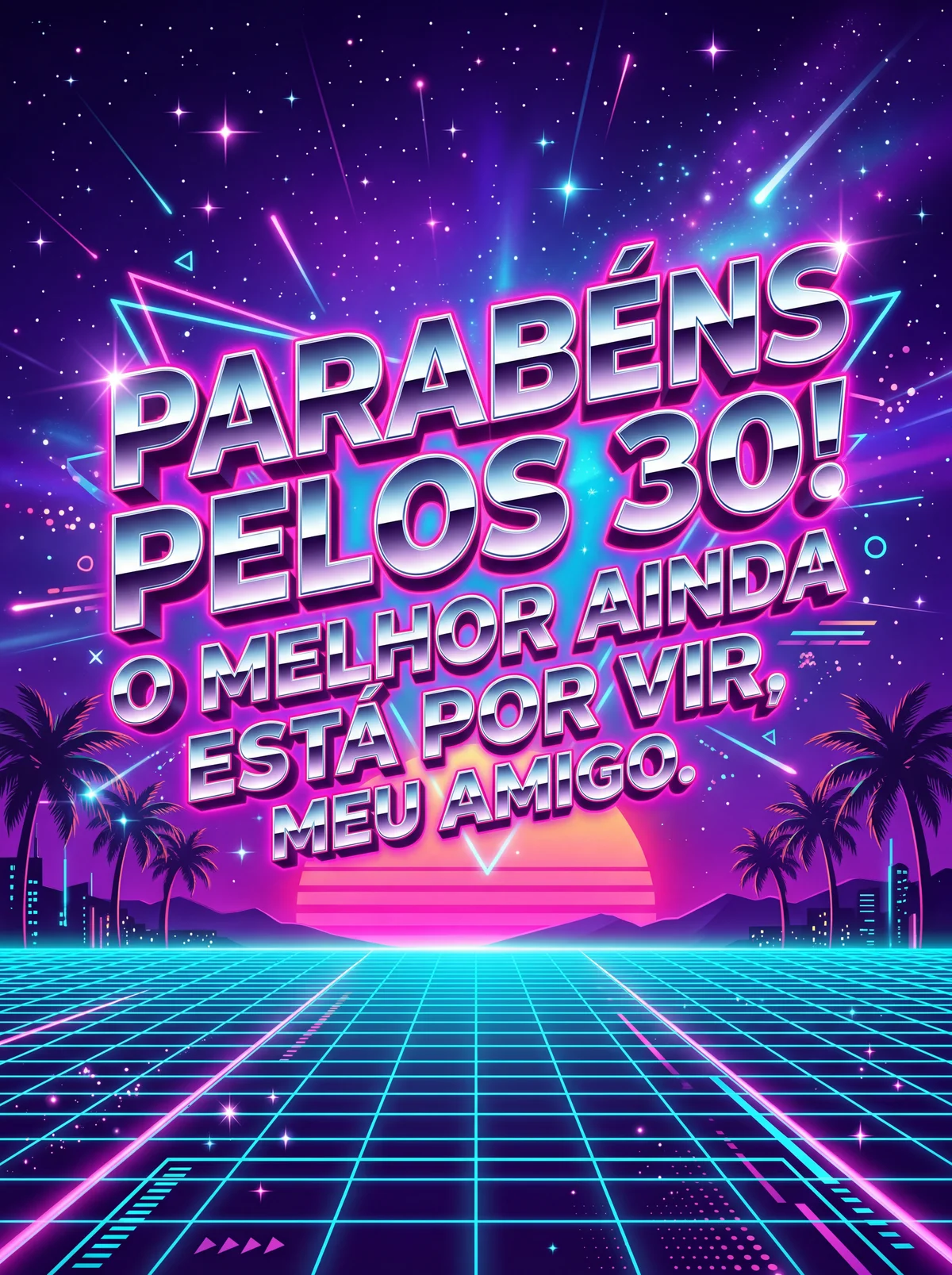 Mensagem de aniversário de 30 anos para amigo