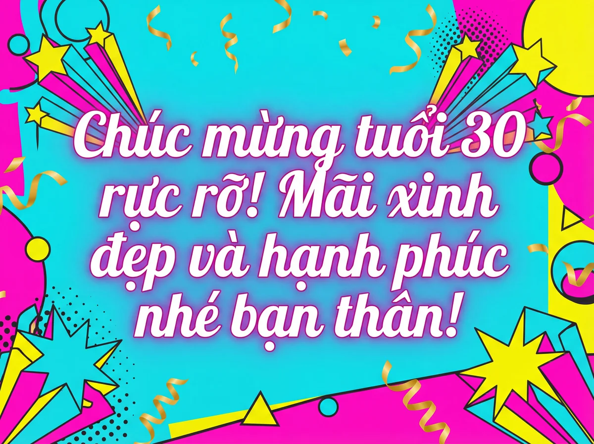 thiệp chúc mừng sinh nhật tuổi 30 cho bạn thân