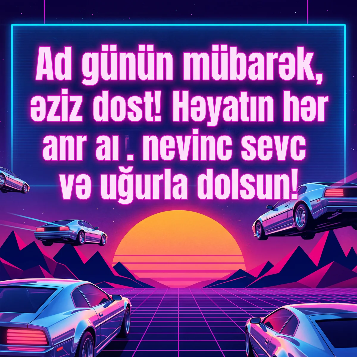 Ad günün mübarək, əziz dost!