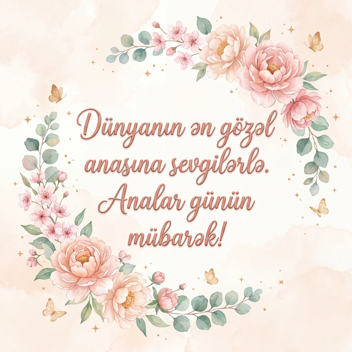 Analar Günü münasibətilə anam üçün səmimi təbriklər