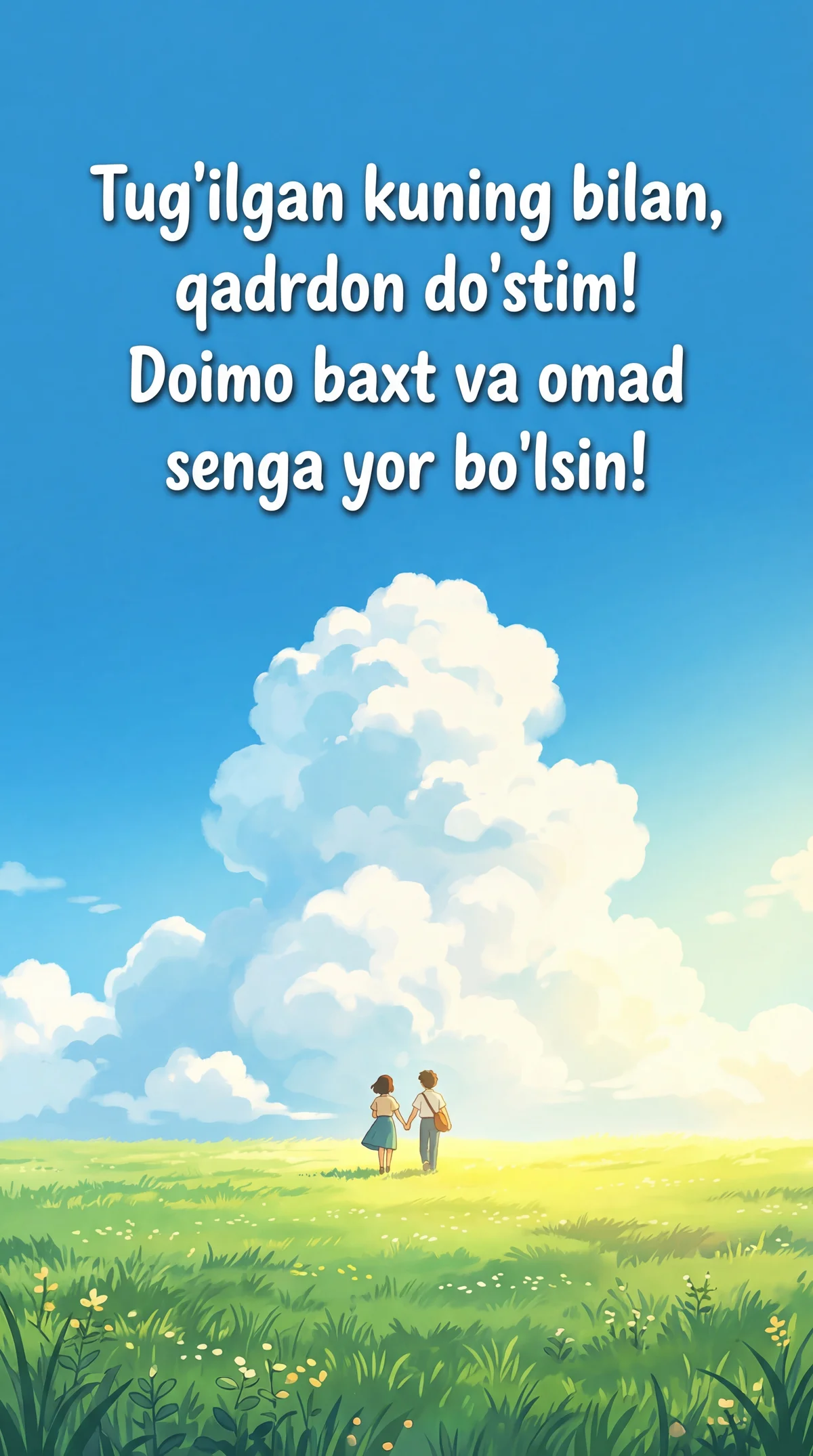 Aziz do'stimga tug'ilgan kun tabriklari