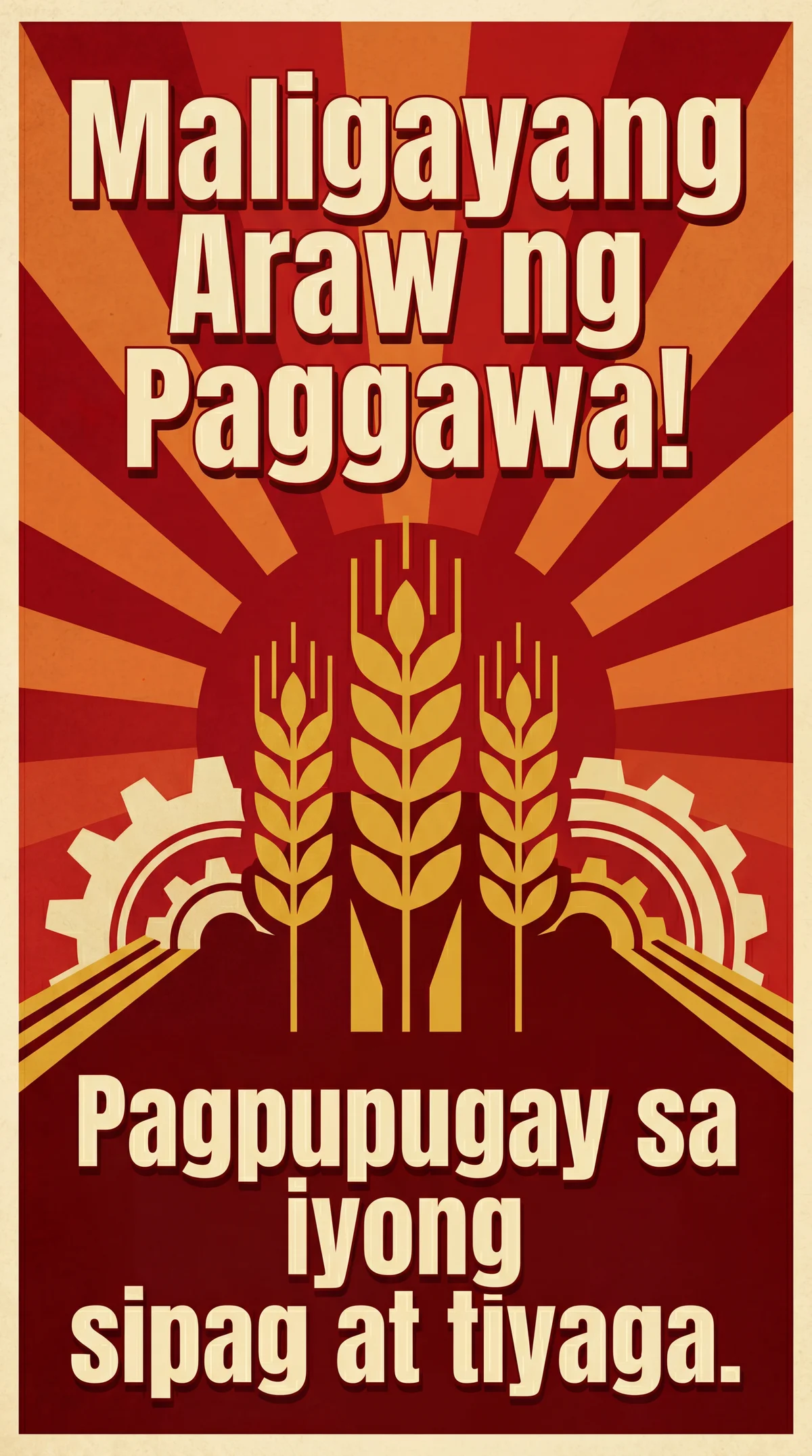Pagbati sa Araw ng Paggawa para sa mga masisipag!