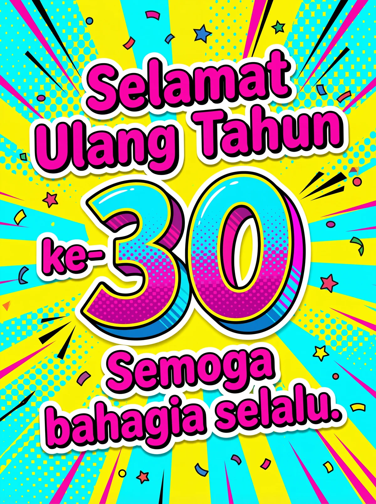 Selamat ulang tahun ke-30, semoga bahagia selalu!