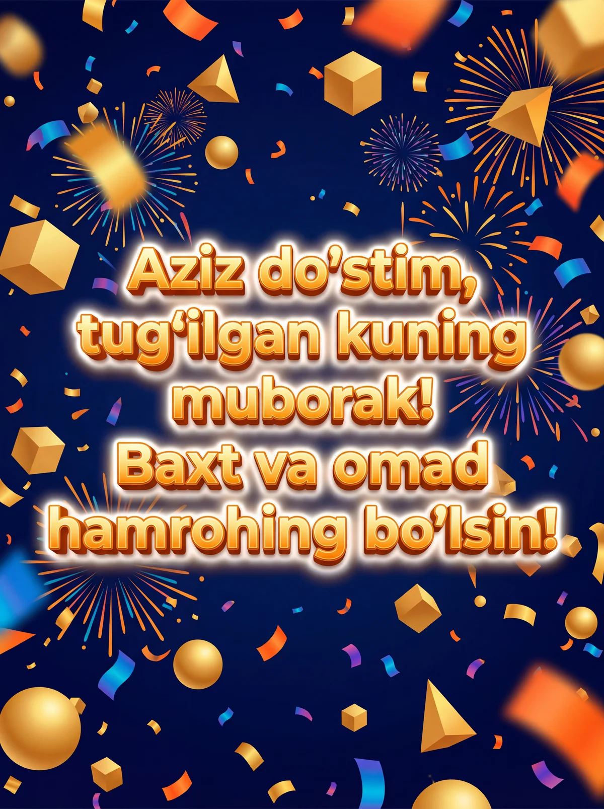 Aziz do'stimga tug'ilgan kun uchun tabriklar