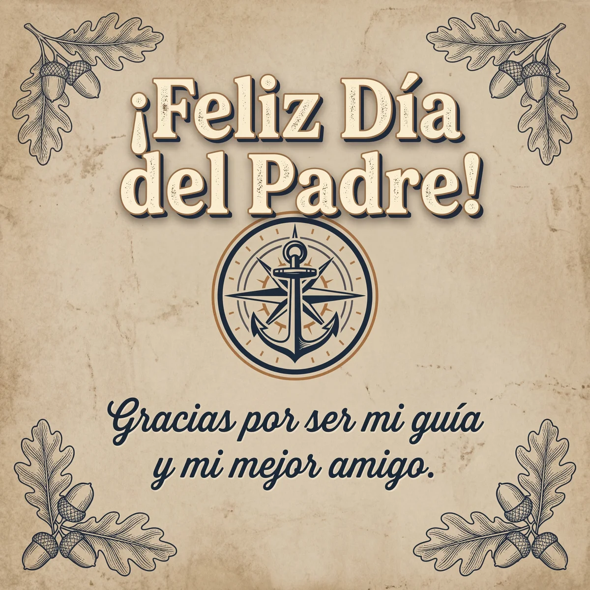Felicitaciones para mi querido papá en el Día del Padre