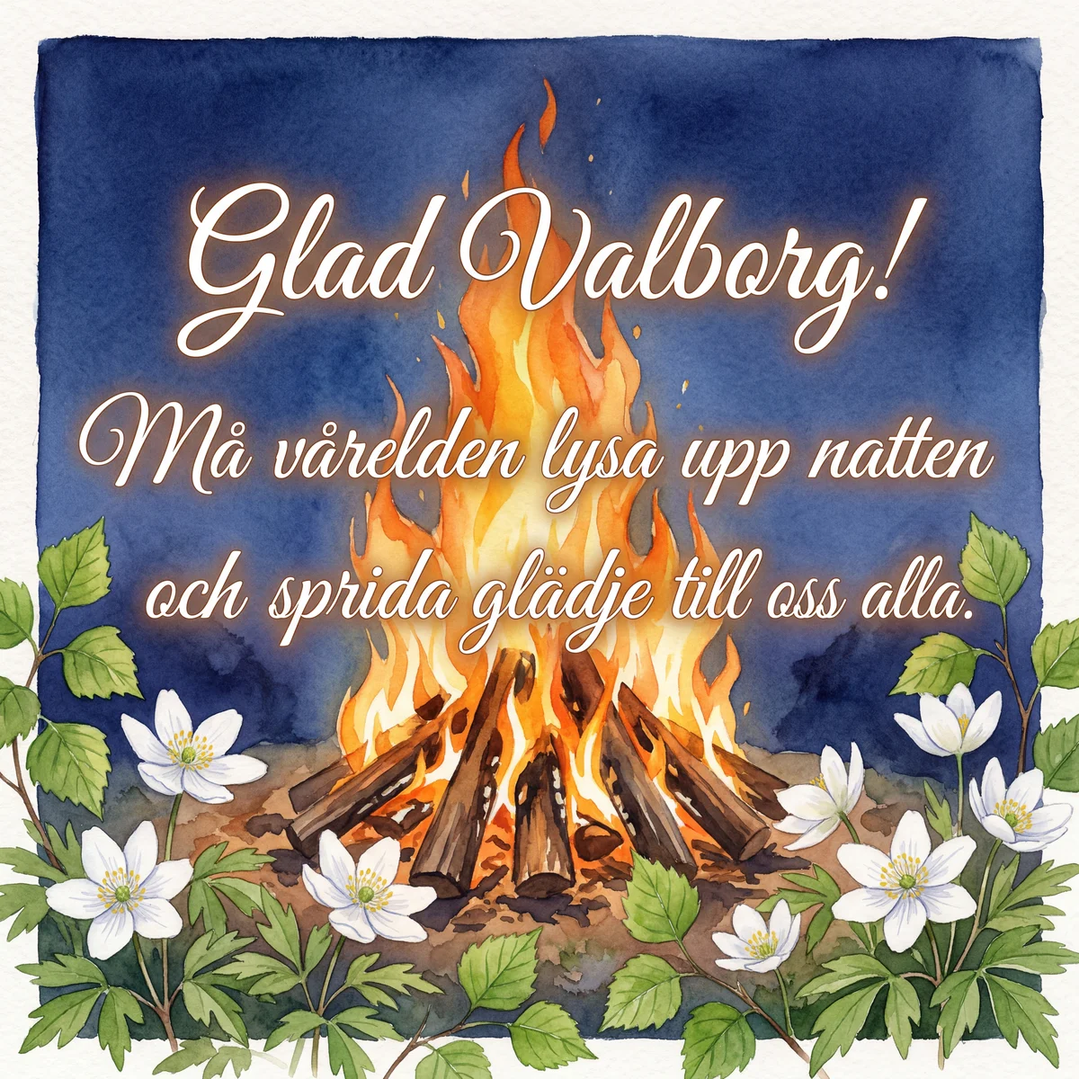 Valborgshälsning till vänner