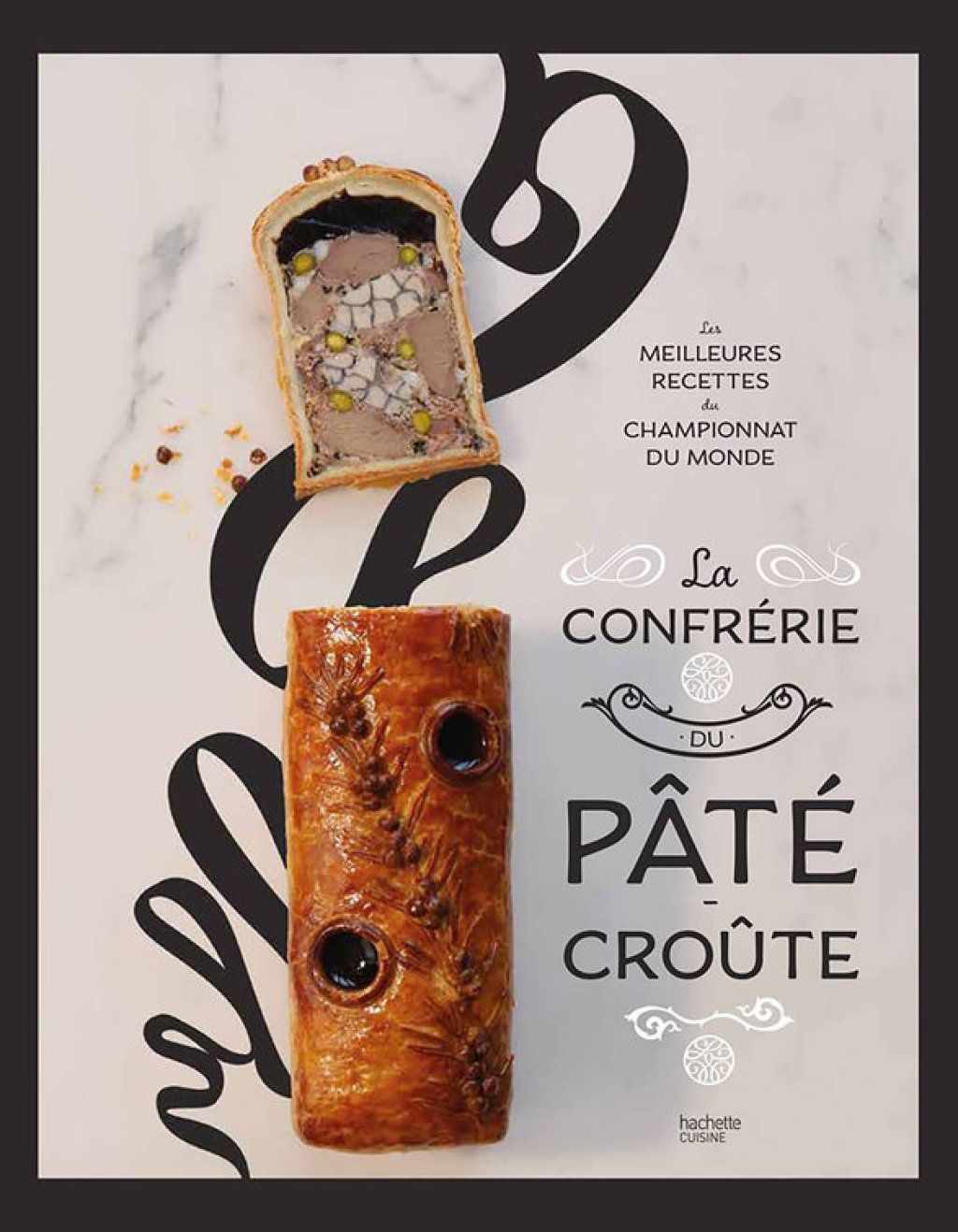 L'Art du Pâté en Croûte