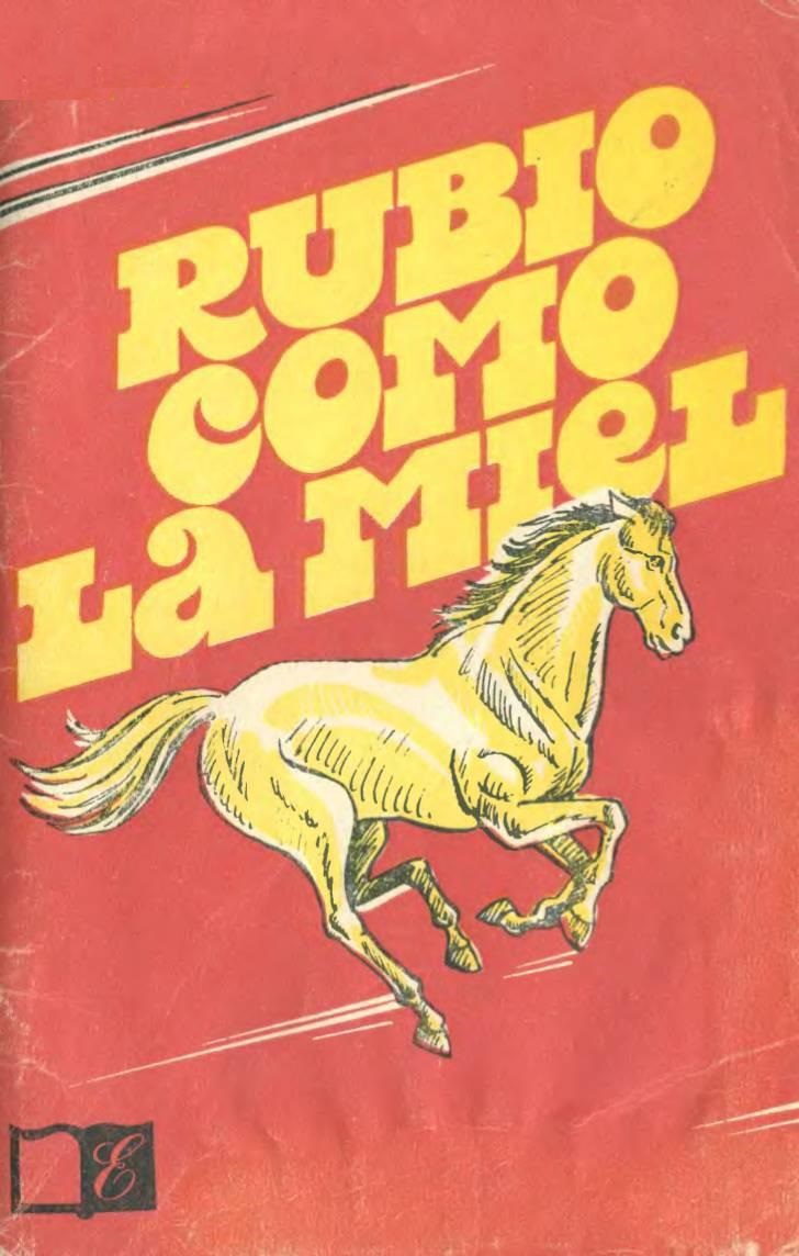 Золотистый как мёд. Книга для чтения на испанском языке для 7-8 классов средней школы