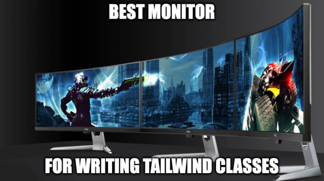 Лучший монитор для Tailwind