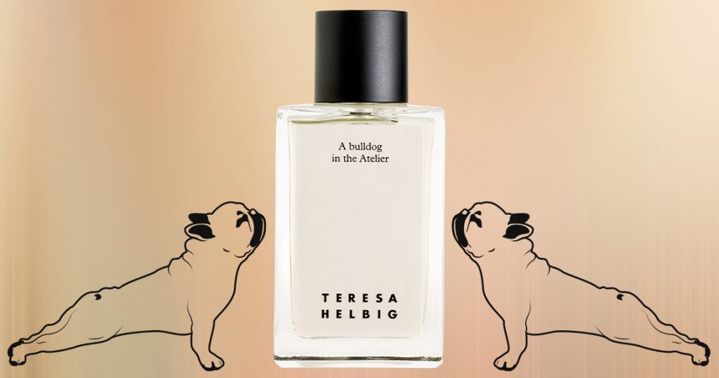 Аромат недели: A Bulldog in the Atelier, Teresa Helbig