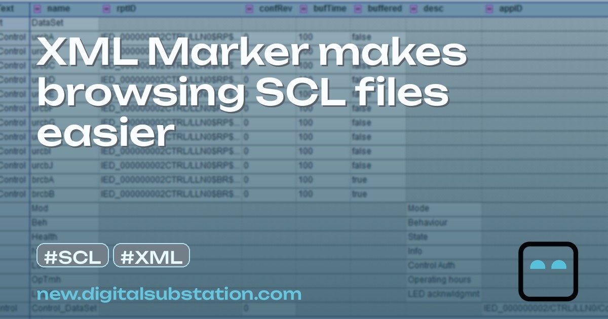 XML Marker makes browsing SCL files easier | Digital Substation