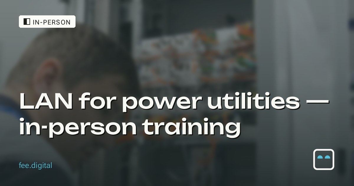 IN-PERSON — LAN for power utilities — in-person training